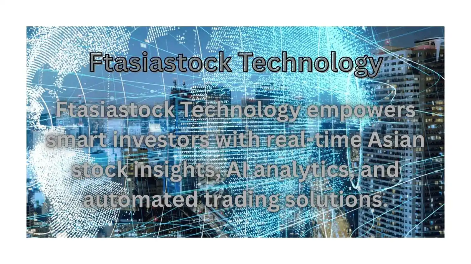 ftasiastock-technology