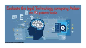 evaluate-the-legal-technology-company-ankar-on-ai-patent-tools