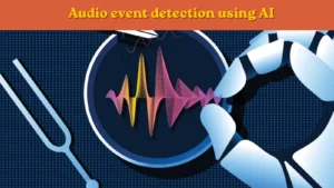 audio-event-detection-using-ai